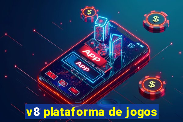 v8 plataforma de jogos